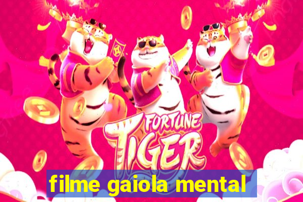 filme gaiola mental